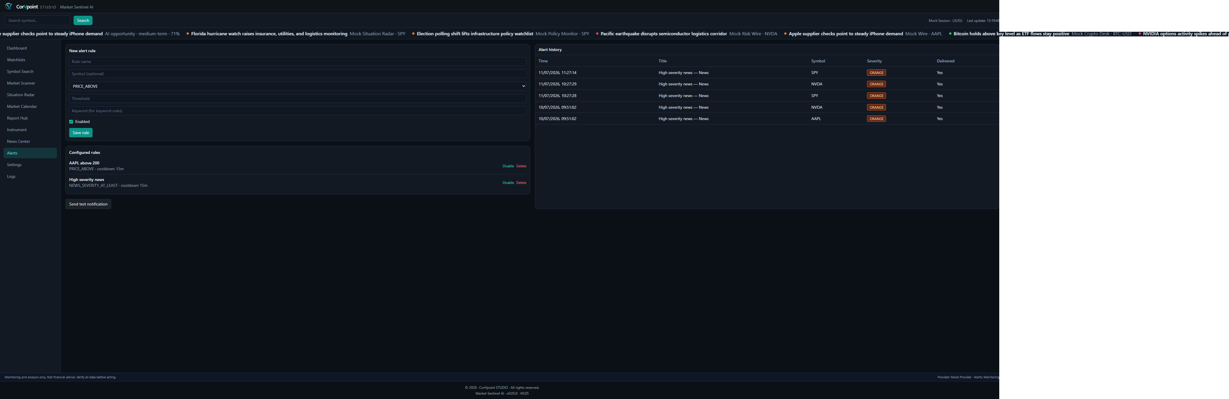 Alert rules and alert history for monitoring without trading.